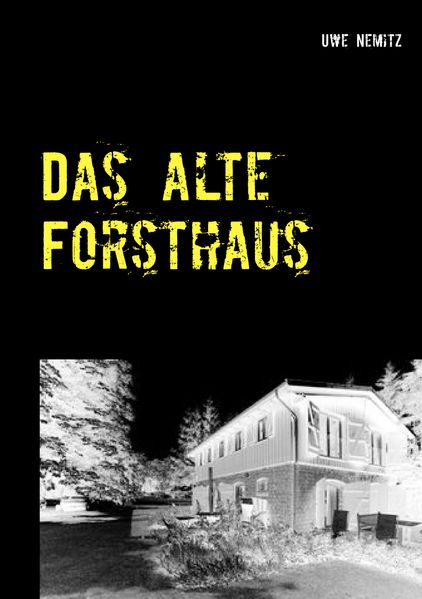 Cover von Das alte Forsthaus