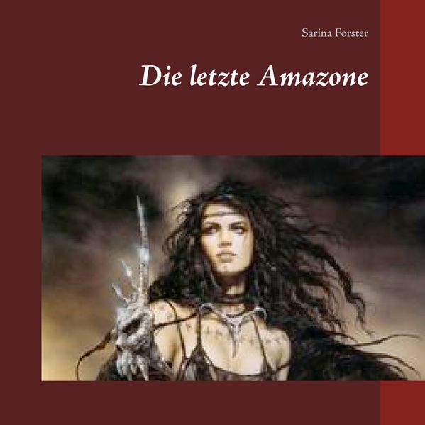Cover von Die letzte Amazone