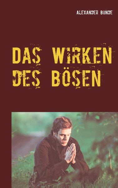 Cover von Das Wirken des Bösen