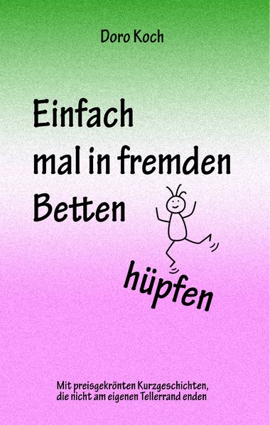 Cover von Einfach mal in fremden Betten hüpfen