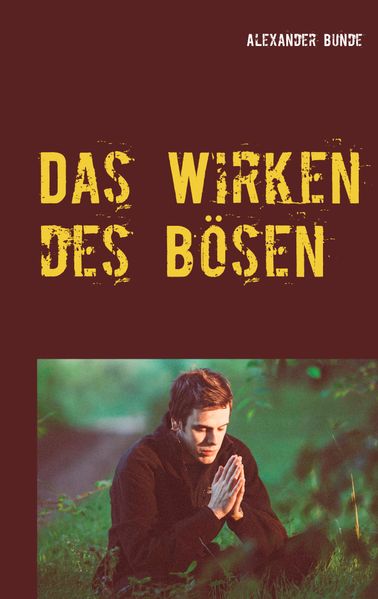 Cover von Das Wirken des Bösen
