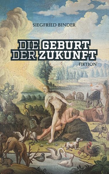 Cover von Die Geburt der Zukunft