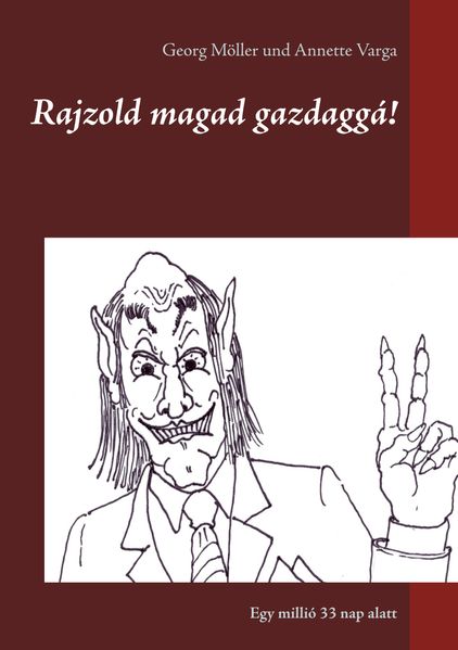 Cover von Rajzold magad gazdaggá!