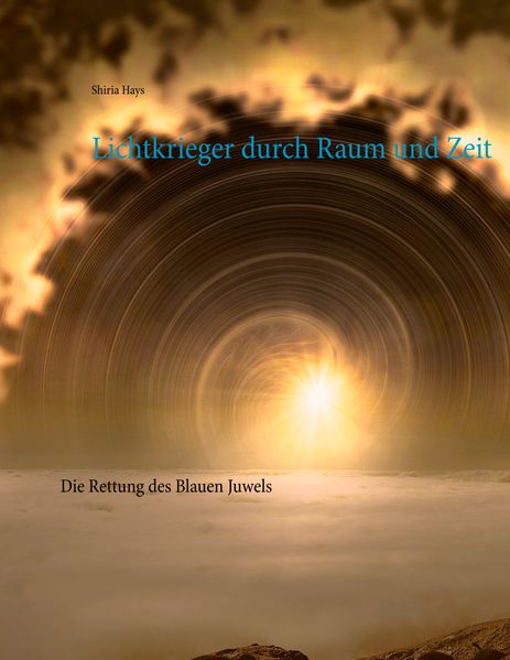 Cover von Lichtkrieger durch Raum und Zeit