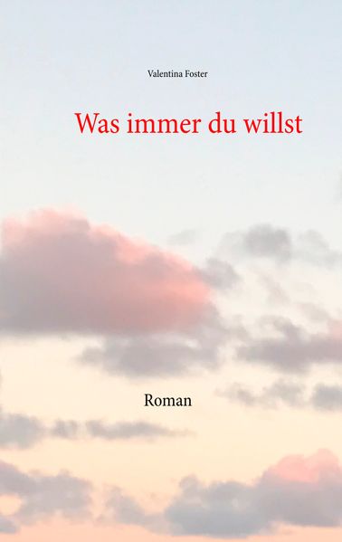 Cover von Was immer du willst