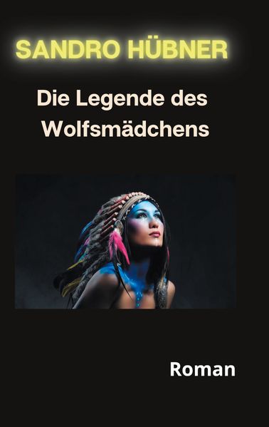 Cover von Die Legende des Wolfsmädchens