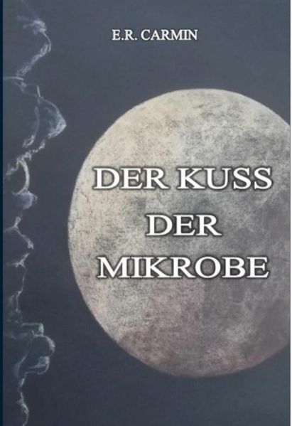 Cover von Der Kuss der Mikrobe