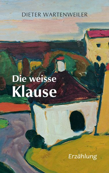 Cover von Die weisse Klause