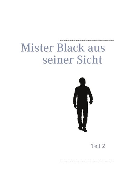 Cover von Mister Black aus seiner Sicht