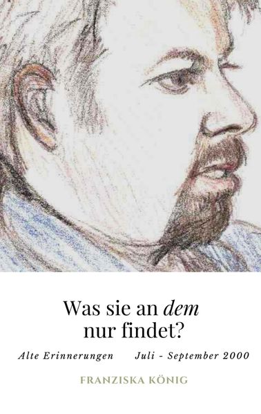 Cover von Was sie an dem wohl findet?