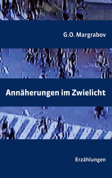 Cover von Annäherungen im Zwielicht