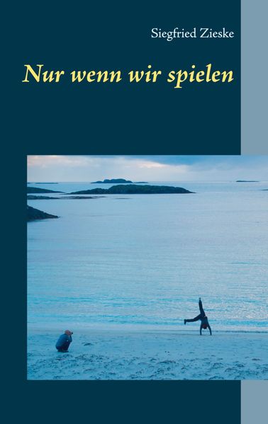 Cover von Nur wenn wir spielen