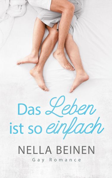Cover von Das Leben ist so einfach