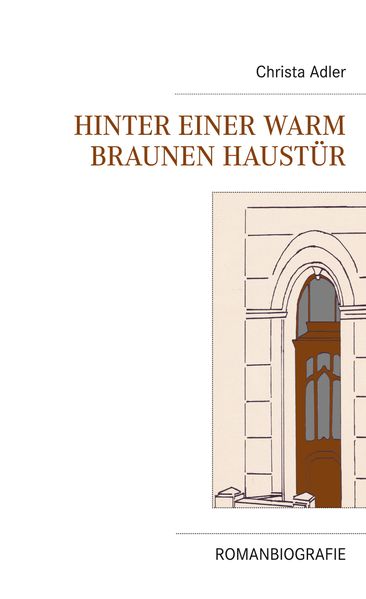 Cover von Hinter einer warm braunen Haustür