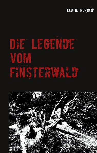 Cover von Die Legende vom Finsterwald