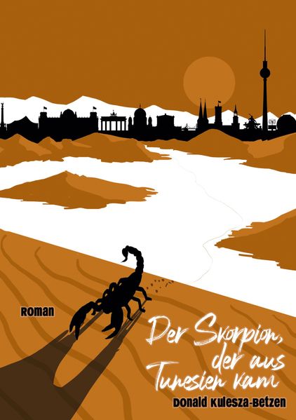 Cover von Der Skorpion, der aus Tunesien kam