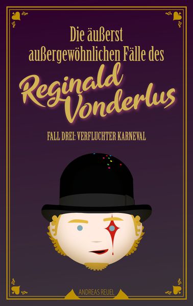 Cover von Die äußerst außergewöhnlichen Fälle des Reginald Vonderlus