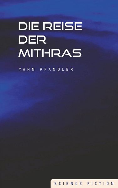 Cover von Die Reise der Mithras