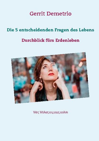 Cover von Die 5 entscheidenden Fragen des Lebens