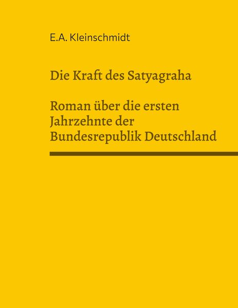 Cover von Die Kraft des Satyagraha