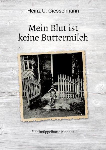 Cover von Mein Blut ist keine Buttermilch