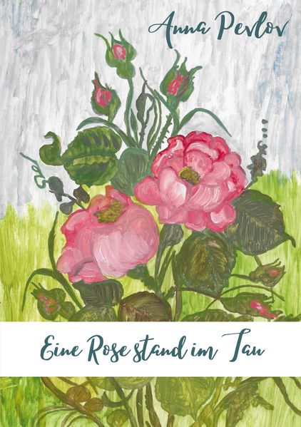 Cover von Eine Rose stand im Tau