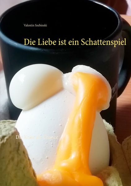 Cover von Die Liebe ist ein Schattenspiel