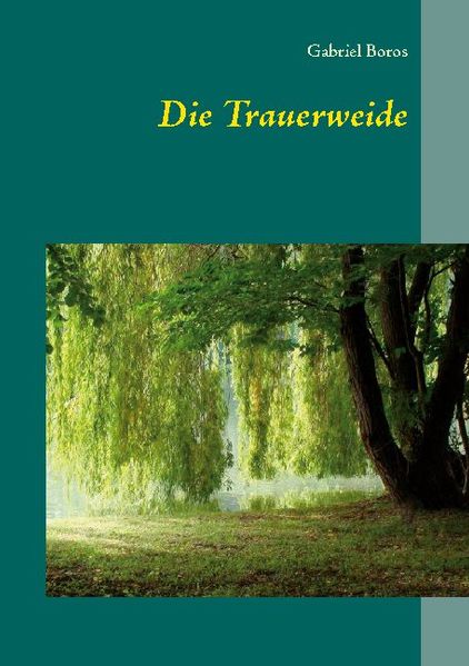 Cover von Die Trauerweide