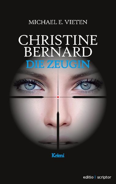 Cover von Christine Bernard. Die Zeugin