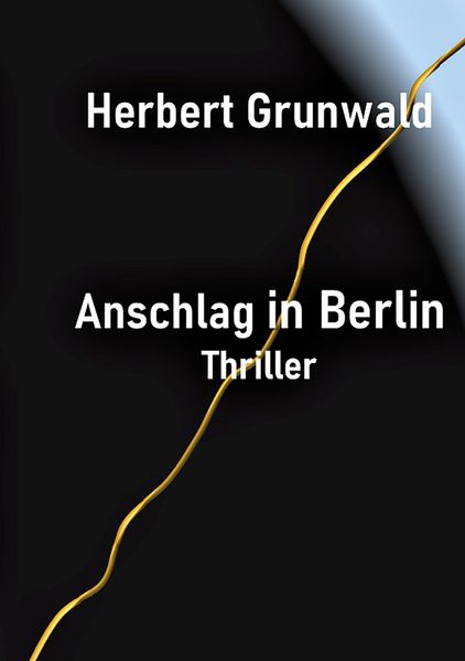 Cover von Anschlag in Berlin