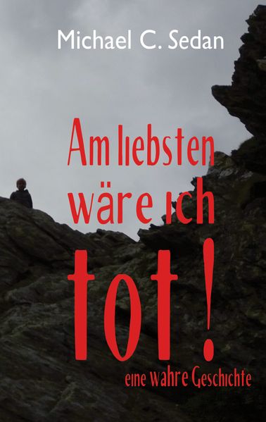 Cover von Am liebsten wäre ich tot!