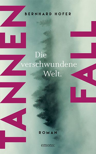 Cover von Tannenfall – die verschwundene Welt