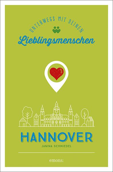 Cover von Hannover. Unterwegs mit deinen Lieblingsmenschen
