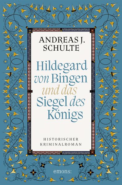 Cover von Hildegard von Bingen und das Siegel des Königs