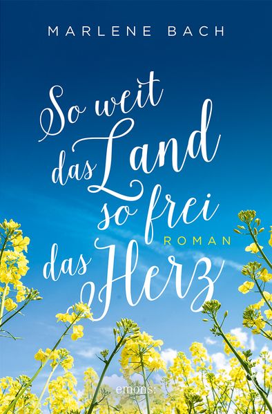 Cover von So weit das Land, so frei das Herz