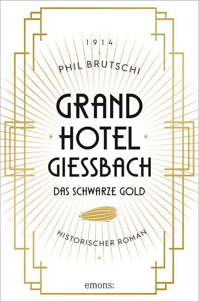 Cover von Grandhotel Giessbach – das schwarze Gold