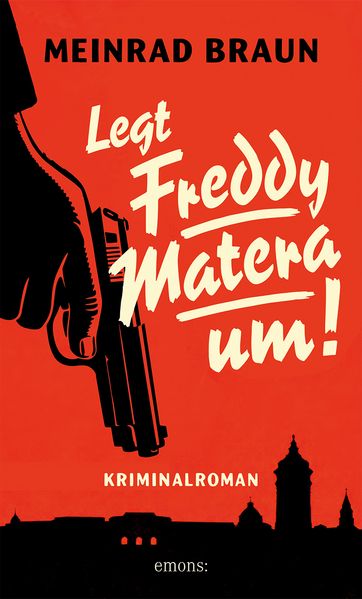 Cover von Legt Freddy Matera um!