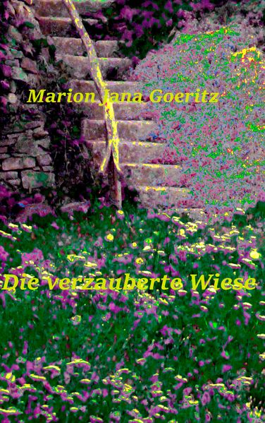 Cover von Die verzauberte Wiese