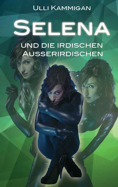 Cover von Selena und die irdischen Außerirdischen