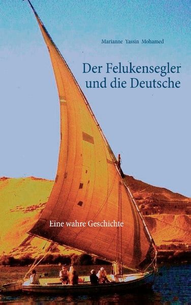 Cover von Der Felukensegler und die Deutsche