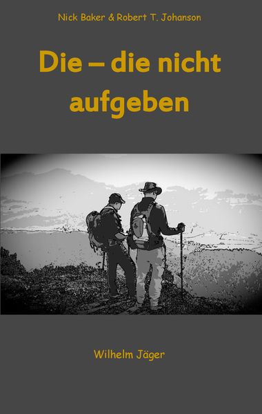 Cover von Die – die nicht aufgeben
