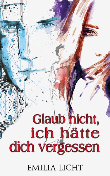 Cover von Glaub nicht, ich hätte dich vergessen