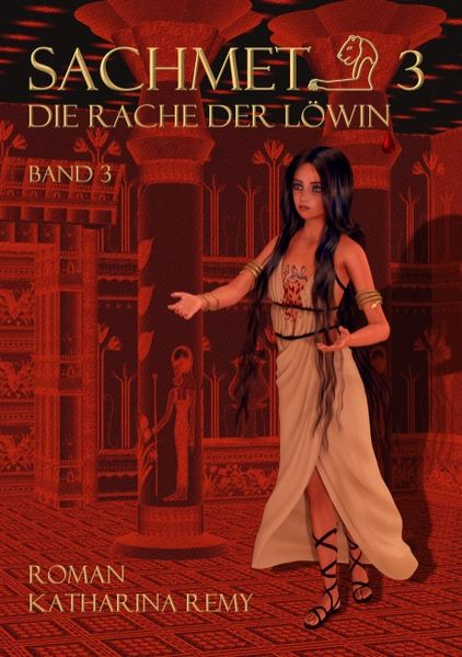 Cover von Sachmet 2 Die Rache der Löwin