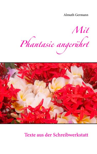 Cover von Mit Phantasie angerührt