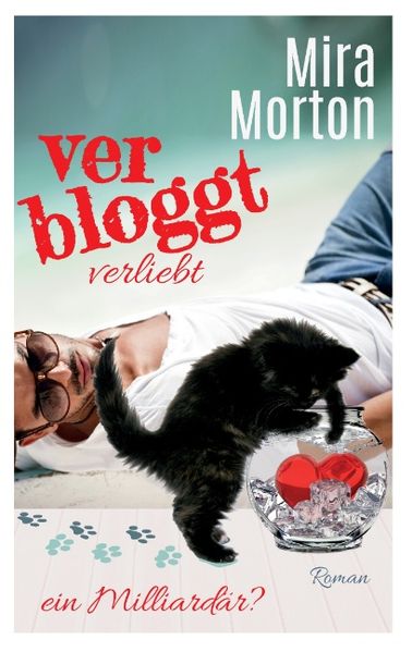 Cover von Verbloggt, verliebt, ein Milliardär?