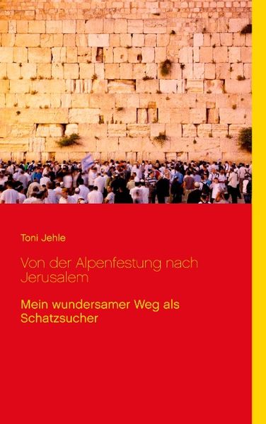 Cover von Von der Alpenfestung nach Jerusalem