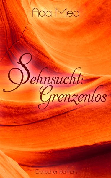 Cover von Sehnsucht: Grenzenlos