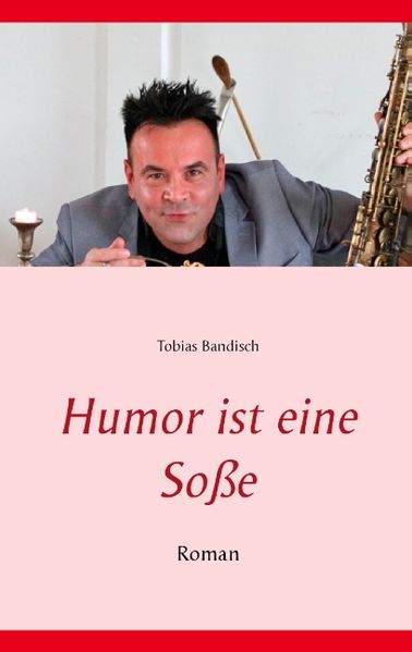 Cover von Humor ist eine Soße