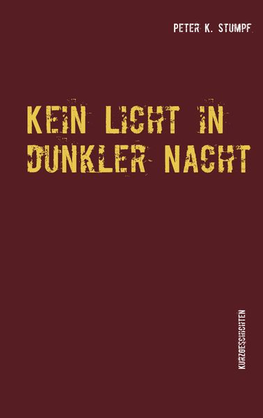 Cover von Kein Licht in dunkler Nacht