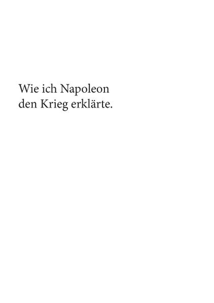 Cover von Wie ich Napoleon den Krieg erklärte